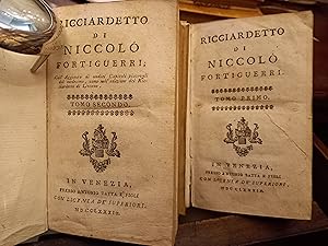 Ricciardetto di Niccolo Fortiguerri. Coll'aggiunta di undici capitoli piacevoli del medesimo, com...