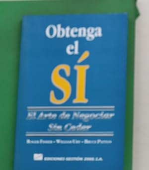 Seller image for Obtenga el s : el arte de negociar sin ceder for sale by Librera Alonso Quijano