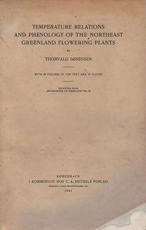 Temperature relations and phenology of the Northeast Greenland flowering plants. (Aus: Meddelelse...