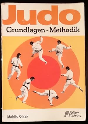 Bild des Verkufers fr Judo. Grundlagen - Methodik zum Verkauf von Klaus Kreitling