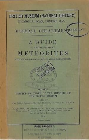 A Guide to the Collection of Meteorites with an alphabetical list of those represented