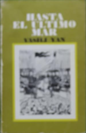 Bild des Verkufers fr Hasta el ltimo mar zum Verkauf von Librera Alonso Quijano
