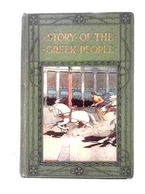 Bild des Verkufers fr The Story of the Greek People zum Verkauf von World of Rare Books