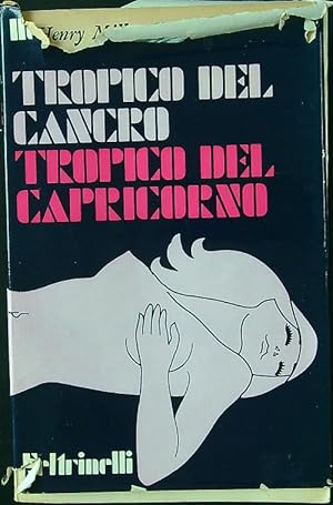 Immagine del venditore per Tropico del cancro Tropico del Capricorno venduto da Miliardi di Parole