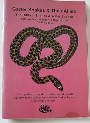 Immagine del venditore per Garter Snakes and Their Allies, The Ribbon Snakes and Water Snakes - Their Captive Husbandry and Reproduction venduto da Your Book Soon