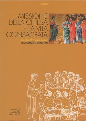 Seller image for Missione della Chiesa e la vita consacrata. Una lettura dell'Evangelii Gaudium for sale by libreria biblos