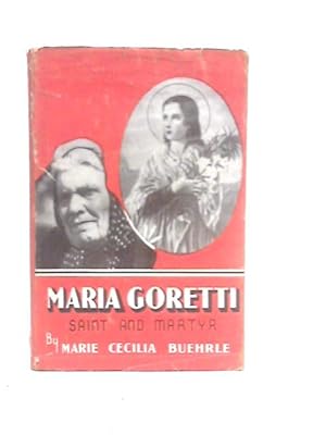 Immagine del venditore per Maria Goretti, Saint and Martyr venduto da World of Rare Books