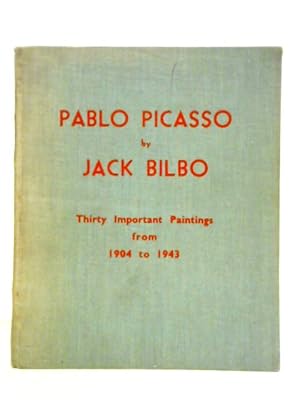 Bild des Verkufers fr Pablo Picasso. Thirty Important Paintings from 1904 to 1943 zum Verkauf von World of Rare Books