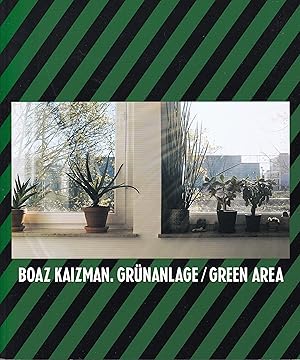 Bild des Verkufers fr Boaz Kaizman. Gruenanlage/ Green Area zum Verkauf von Stefan Schuelke Fine Books
