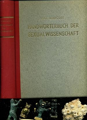 Seller image for Handwrterbuch der Sexualwissenschaft. Zweite, stark vermehrte Auflage mit 140 Abbildungen. Enzyklopdie der natur- und kulturwissenschaftlichen Sexualkunde des Menschen. Mit Rcken- und Deckeltitel, / XII, 822 Seiten / Mit 140 Abbildungen, Namens- und Sachregister sowie Literaturverzeichnis, Beitrge Paul Brand, Sigmund Freud, P. Frbringer, S. Hammerschlag, Wilhelm Liepmann, W. Mittermaier, C. Posner, P. W. Siegel, H. Sudhoff, H. E. Timerding, A. (= Alfred) Vierkandt, L. v. (= Leopold von) Wiese u.a. for sale by Umbras Kuriosittenkabinett