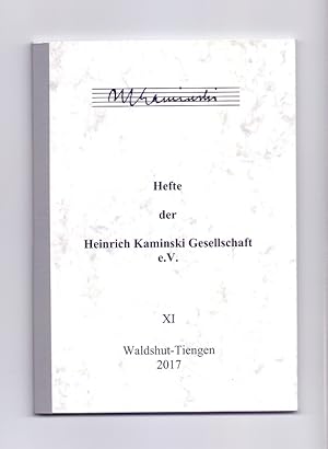 Bild des Verkufers fr Hefte der Heinrich Kaminski Gesellschaft e.V. Heft XI. zum Verkauf von Die Wortfreunde - Antiquariat Wirthwein Matthias Wirthwein