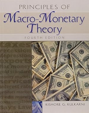 Immagine del venditore per Principles of Macro-Monetary Theory venduto da -OnTimeBooks-