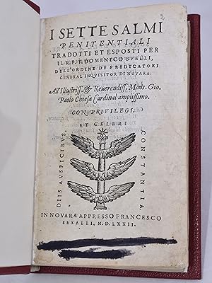 I SETTE SALMI PENITENTIALI tradotti et esposti per il R.P.F. Domenico Buelli, dell'ordine de Pred...