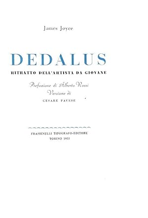 Dedalus. Ritratto dell'artista da giovane. Prefazione di Alberto Rossi. Versione di Cesare Pavese...