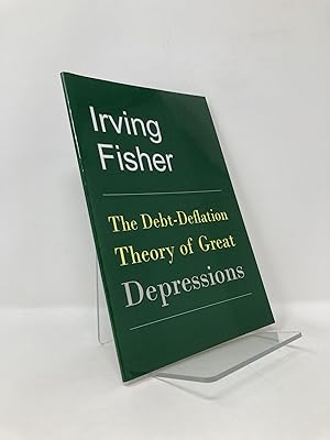 Bild des Verkufers fr The Debt-Deflation Theory of Great Depressions zum Verkauf von Southampton Books