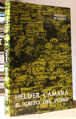 Imagen del vendedor de HELDER CAMARA, EL GRITO DEL POBRE. Segunda edicin. a la venta por LLIBRES del SENDERI
