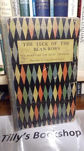 Image du vendeur pour The Luck Of The Bean-Rows: A Fairy Tale For Lucky Children mis en vente par Tilly's Bookshop