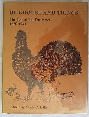 Of Grouse and Things: The Best of the Drummer, 1975-1984