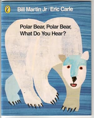 Polar Bear, Polar Bear, What Do You Hear?