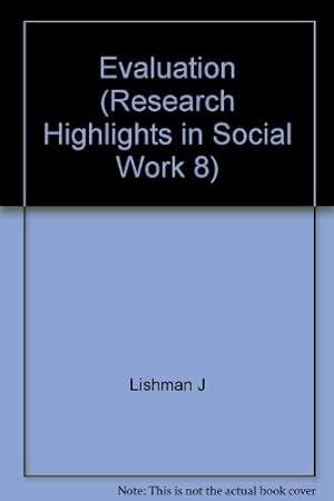 Immagine del venditore per Evaluation: Second Edition (Research Highlights in Social Work) venduto da WeBuyBooks