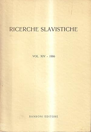 Seller image for Ricerche slavistiche - Vol. XIV, 1966 for sale by Il Salvalibro s.n.c. di Moscati Giovanni