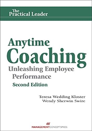 Bild des Verkufers fr Anytime Coaching: Unleashing Employee Performance zum Verkauf von ZBK Books