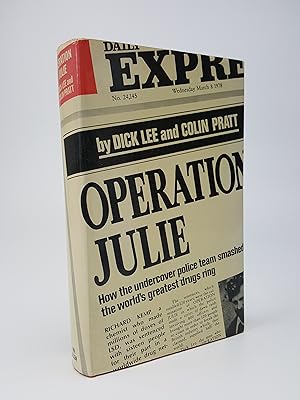 Seller image for Operation Julie: How the Undercover Police Team Smashed the World's Greatest Drugs Ring for sale by Keoghs Books