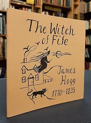 The Witch of Fife : James Hogg : 1770 - 1835
