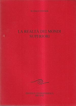 La realtà dei mondi superiori