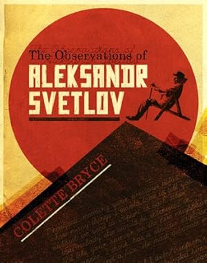 Image du vendeur pour The Observations of Aleksandr Svetlov mis en vente par WeBuyBooks