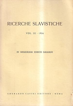 Seller image for Ricerche slavistiche - Vol. III, 1954 for sale by Il Salvalibro s.n.c. di Moscati Giovanni