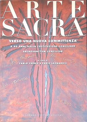 Seller image for Arte Sacra. Verso una nuova committenza. A 40 anni dalla Costituzione conciliare Sacrosanctum Concilium for sale by FolignoLibri