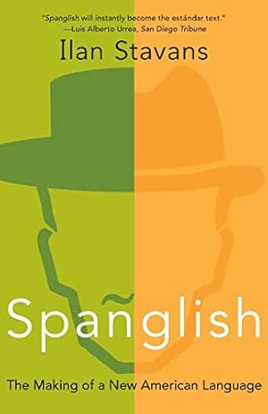 Image du vendeur pour Spanglish: The Making of a New American Language mis en vente par ZBK Books