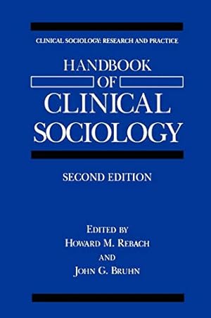 Seller image for Handbook of Clinical Sociology (Clinical Sociology: Research and Practice) for sale by ZBK Books