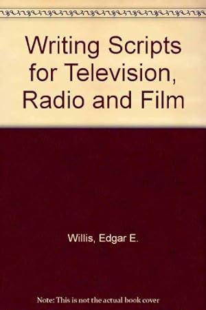 Bild des Verkufers fr Writing Scripts for Television, Radio and Film zum Verkauf von WeBuyBooks