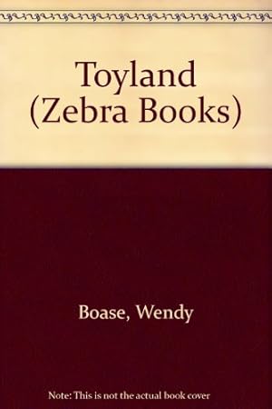 Seller image for Toyland (Zebra Books) for sale by WeBuyBooks