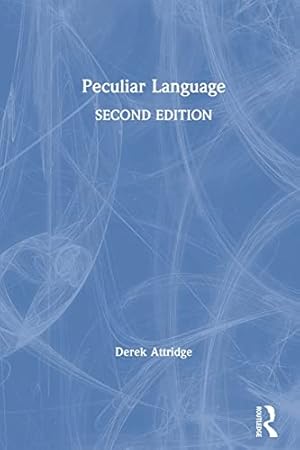 Bild des Verkufers fr Peculiar Language: Literature as Difference from the Renaissance to James Joyce zum Verkauf von WeBuyBooks