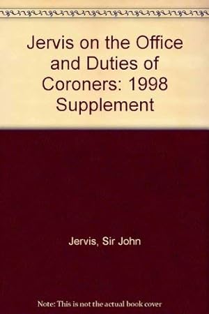 Bild des Verkufers fr Jervis on the Office and Duties of Coroners: 1998 Supplement zum Verkauf von WeBuyBooks