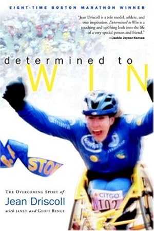 Image du vendeur pour Determined to Win: The Overcoming Spirit of Jean Driscoll mis en vente par ZBK Books