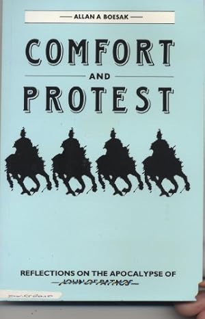 Immagine del venditore per Comfort and Protest: Reflections on the Apocalypse of John of Patmos venduto da WeBuyBooks