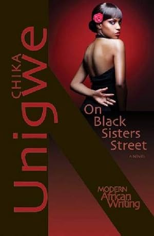 Seller image for On Black Sisters Street: A Novel (Modern African Writing Series) for sale by ZBK Books