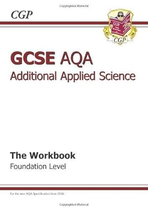 Bild des Verkufers fr GCSE Additional Applied Science AQA Workbook zum Verkauf von WeBuyBooks