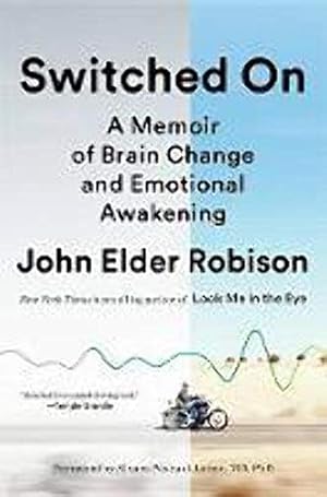 Bild des Verkufers fr Switched On: A Memoir of Brain Change and Emotional Awakening zum Verkauf von ZBK Books