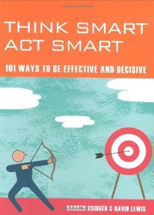 Immagine del venditore per Mind Zones: Think Smart, Act Smart: 101 Ways to be Effective and Decisive: v. 4 venduto da WeBuyBooks