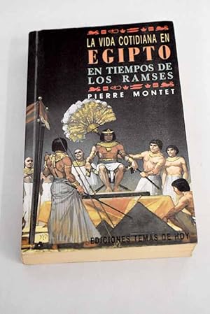 Seller image for La vida cotidiana en Egipto en tiempo de Ramss for sale by Alcan Libros