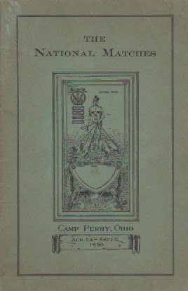 The National Matches, Camp Perry, Ohio, August 24 to September 12, Inclusive