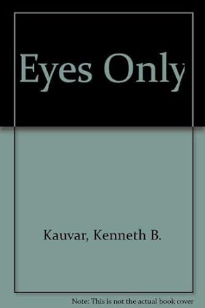 Seller image for Eyes Only for sale by -OnTimeBooks-