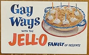 Gay Ways with the Jell-o Family of Desserts