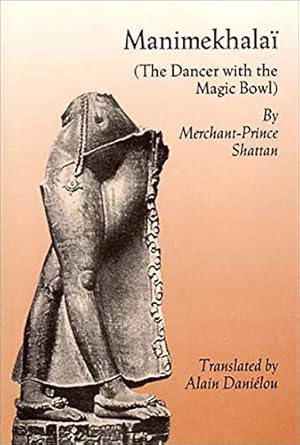 Imagen del vendedor de Manimekhalai: The Dancer With the Magic Bowl a la venta por ZBK Books