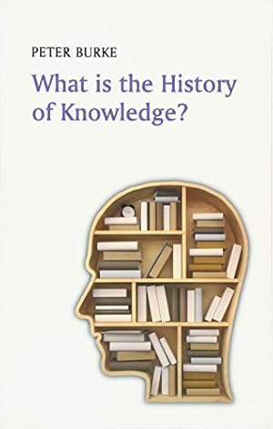 Immagine del venditore per What is the History of Knowledge? (What is History?) venduto da ZBK Books